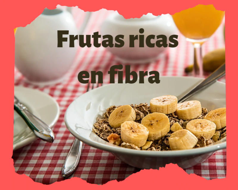 Frutas ricas en fibra